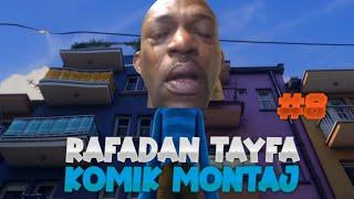 Rafadan tayfa komik montaj #8