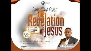 Daily Word Feast [The revelation Of Jesus] || 24-01-2023