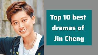 top 10 best dramas of Jin Cheng 2022_2023 | dramovia