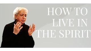 How to Live in the Spirit