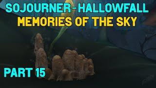 Sojourner of Hallowfall Quest Guide - Part 15 - Memories of the Sky