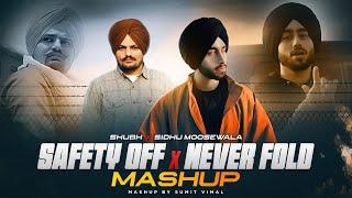 Safety Off X Never Fold (Gangsta Mashup) | Sidhu Moosewala X Shubh | New Punjabi Song 2024 | Sumit V