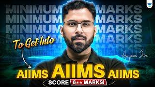 AIIMS Cutoff Scores: Minimum Marks Required to Get Into AIIMS | Anupam Upadhayay #aiims