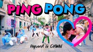 [KPOP IN PUBLIC] HyunA&DAWN _ PING PONG | Dance Cover by EST CREW from Barcelona