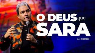 O DEUS QUE SARA - PR. MAC ANDERSON