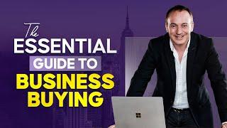 The Essential Guide To Business Buying - Jonathan Jay 2025