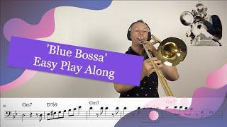 Blue Bossa - Easy Trombone Play Along
