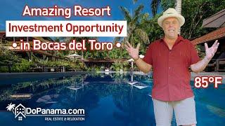 Amazing Resort Investment Opportunity - in Bocas del Toro, Panama