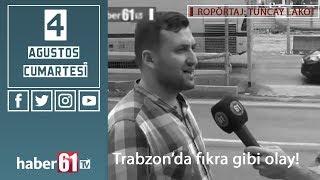 Trabzonda Fıkra Gibi Olay! | Haber61 TV