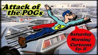 Attack of the POGs! Saturday Morning Cartoons with The POGs of DMC | Ep. 2