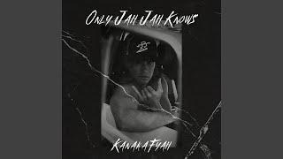 Only Jah Jah Knows (feat. Randin Napeahi)