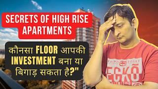 Which floor you should choose in a high rise project ??