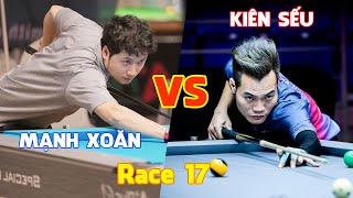 TRỰC TIẾP ​​ | IDOL KIÊN SẾU VS MẠNH XOĂN - RACE 17 - 10 BALL