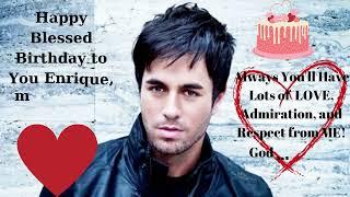 ️ Happy Blessed Birthday to You my Beloved Hero || Enrique Iglesias 48th Birthday ️