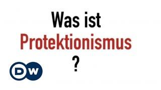 What is protectionism? | Made in Germany