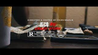 Rico Ru x Crazy Story (Directed & Edited By @KRVisuals_)