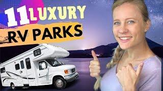 11 Luxury RV Parks in USA (MUST SEE) 