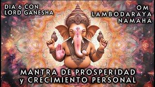 Very Powerful Mantra!  Attracts Prosperity  | Personal Growth  | Day 6 with Lord Ganesha ️