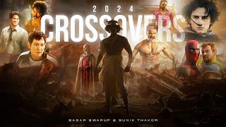 CROSSOVERS 2024 (THE BGM MASHUP)| @SagarSwarup x @SunixThakor