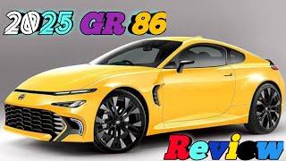 2025 Toyota GR 86 is Coming: Review, Pricing and Specs