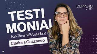 Clarissa Gazzaneo  |  Full-Time MBA Testimonials COPPEAD-UFRJ