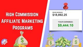 Best Affiliate Programs With High Affiliate Commissions | Get Recurring Affiliate Commission 2022