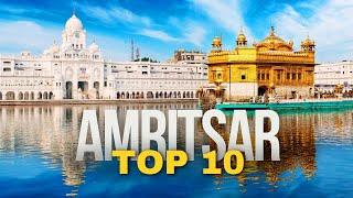 Amritsar: Top 10 Best Places to Visit in 2024 | India Travel Guide