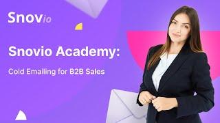 Snovio Academy: Cold Emailing for B2B Sales