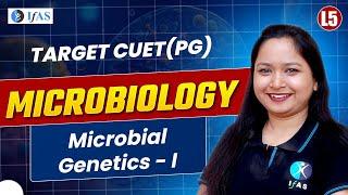 Microbial Genetics for CUET PG 2025 - Microbiology Guide