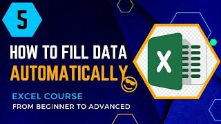 How to fill data automatically in worksheet cells | Excel course from beginner to advanced | 05