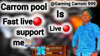 Fast live support me  game play Carrom pool is live  support 
