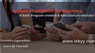 APPIUM : Basic program to launch application in device and Emulator