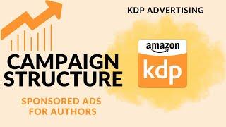 Amazon KDP Sponsored Ads Campaign Set Up for Scaling