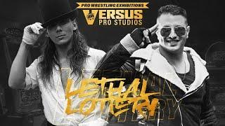 Versus Pro Studios: Lethal Lottery - Mr. Nobody vs Mondo Rox