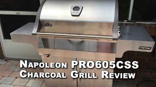 Napoleon PRO605CSS Charcoal Grill Review