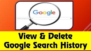 How to view & delete Google Search history | Google history delete all | delete history on android