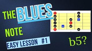 The BLUES Note - Lesson 1