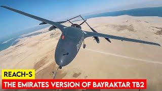 REACH-S Drone:The Emirates version of Bayraktar TB2 Drone