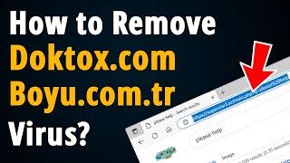 How to Remove Boyu.com.tr, Doktox.com Virus? [ Easy Tutorial ]