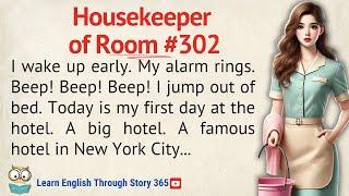 HouseKeeper of Room #302 | Learn English Through Story Level 3 | Graded Reader