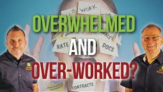 Overwhelmed and Over-Worked? Take Back Control - Loan Officer Coaching