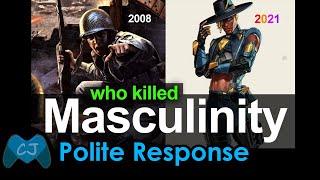 A Polite Response to "Who killed masculinity in videogames?"