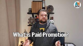 What paid promotion means and more