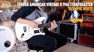 No Talking...Just Tones | Fender American Vintage II 1961 Stratocaster | Olympic White