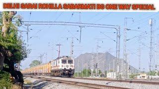 Delhi Sarai Rohilla Sabarmati BG one way special #04416 #indianrailways