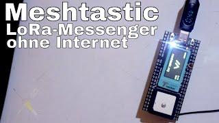 BitBastelei #612 - LoRa Mesh-Messenger mit Meshtastic