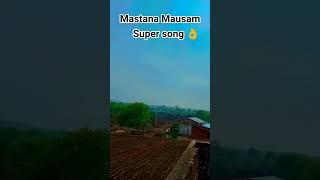 Mastana Mausam hindi song  Suresh buvaji 