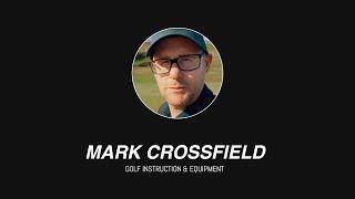 Mark Crossfield on Golf Instruction & Equipment