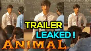 Animal Trailer Leaked| Ranbir Kapoor,Rashmika Mandanna,Anil Kapoor,Bobby Deol|Animal Leaked Video