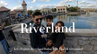 Let's Explore Riverland Dubai: Fun, Food & Adventure | Vlog 15